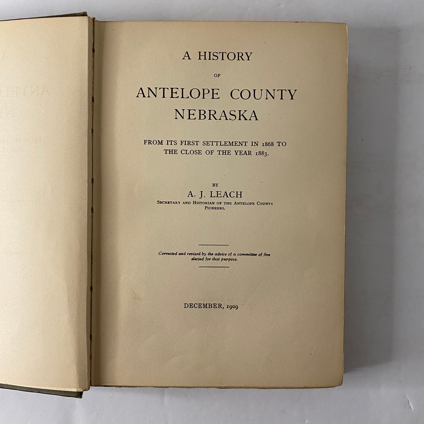 History of Antelope County - A. J. Leach - 1909