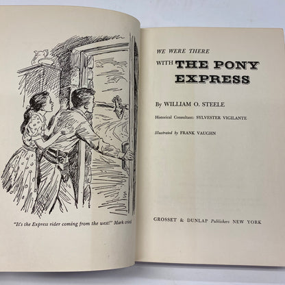 We Were There With The Pony Express - William O. Steele - 1956