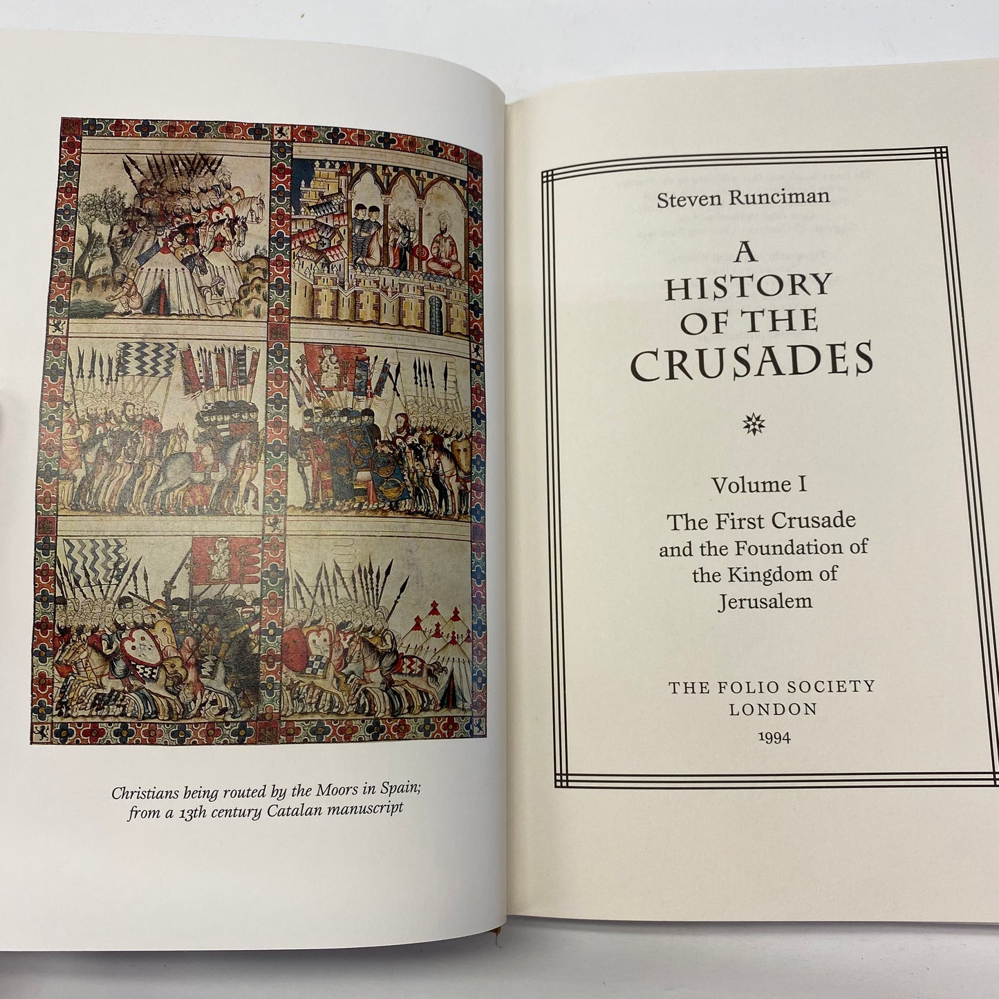 A History of the Crusades - Steven Runciman - 2nd Print - Folio Society - 1994