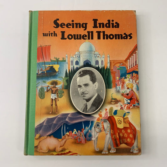 Seeing Indian With Lowell Thomas - 1936