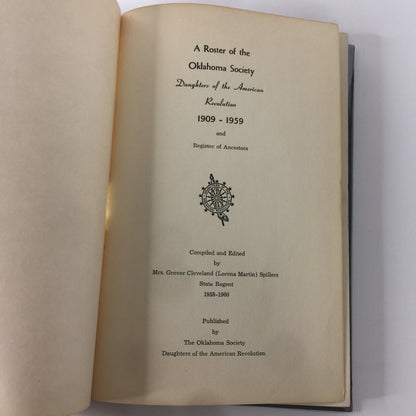 A Roster of the Oklahoma Society Daughters of the American Revolution 1909-1959 - Grover Cleveland Spillers - 1959