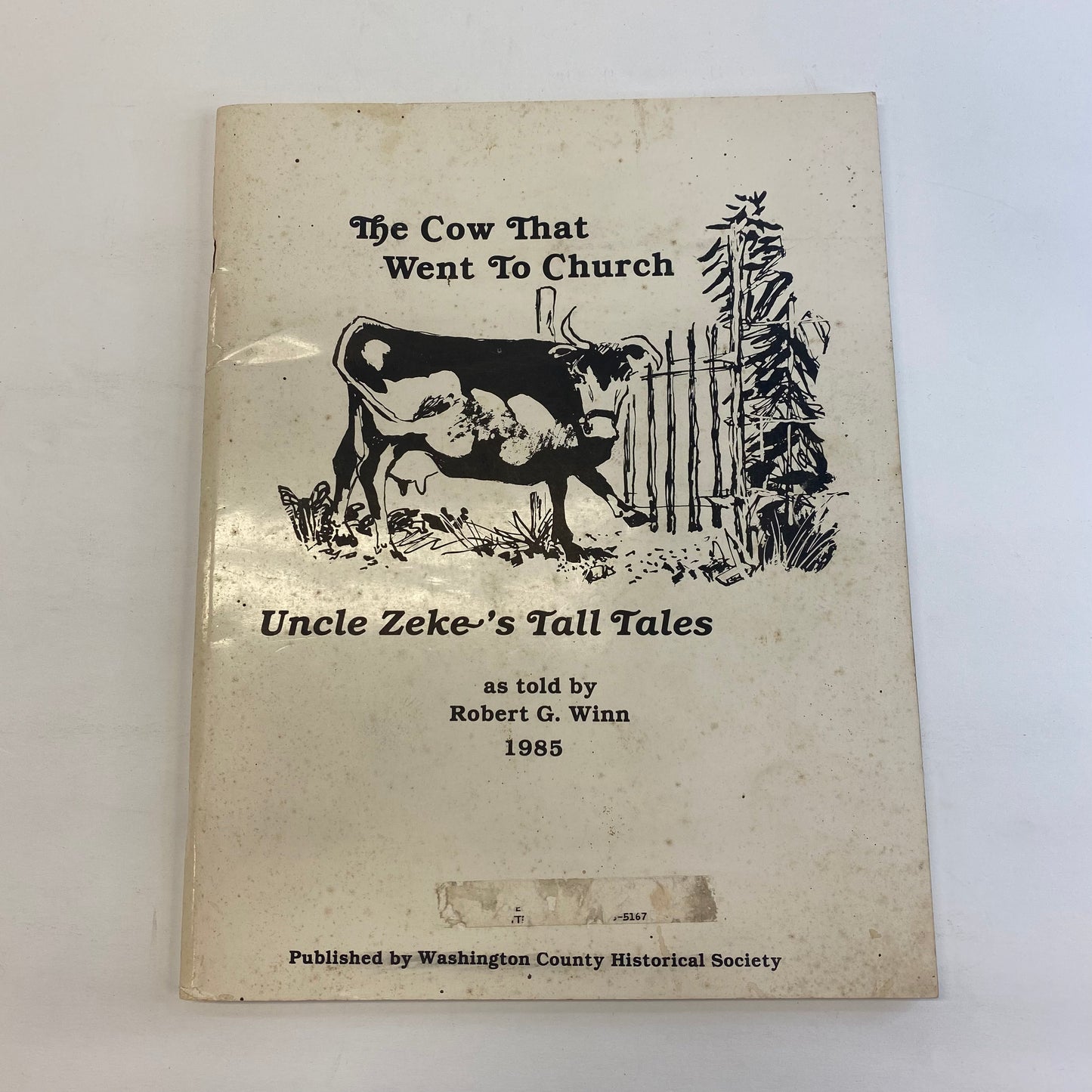 The Cow That Went to Church - Robert G. Winn - Signed - 1985