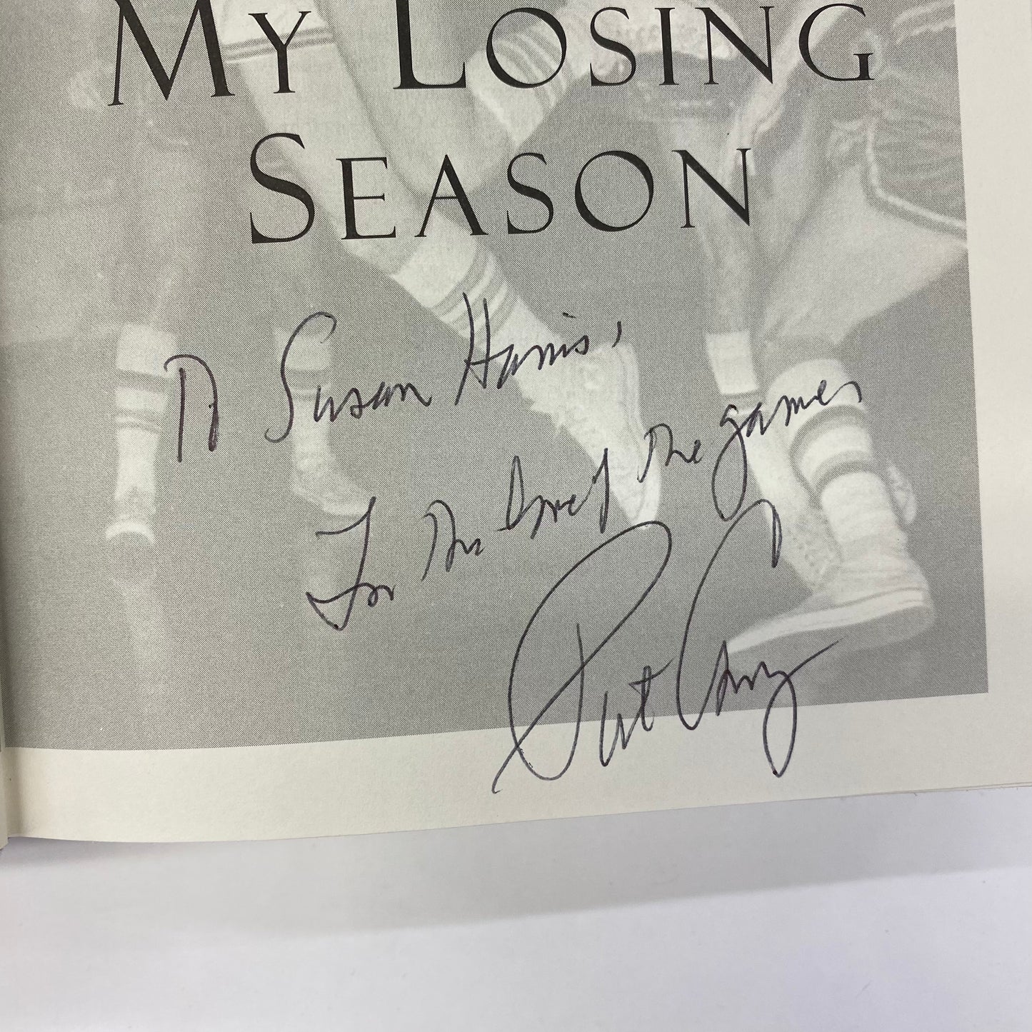 My Losing Season - Pat Conroy - 1st Edition - Inscribed - 2002