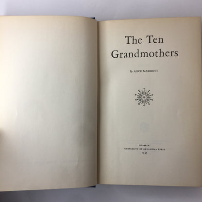 The Ten Grandmothers - Alice Marriott - 1st Edition