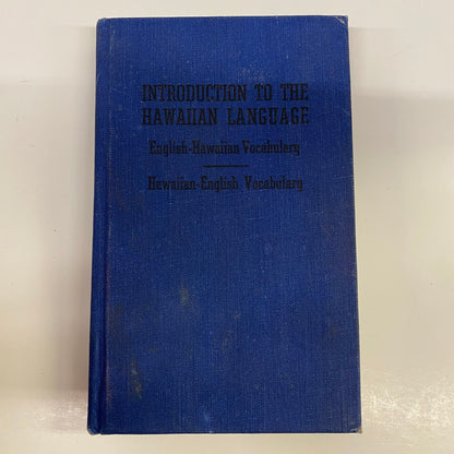 Introduction to the Hawaiian Language - Tongg Publishing Company - 1945