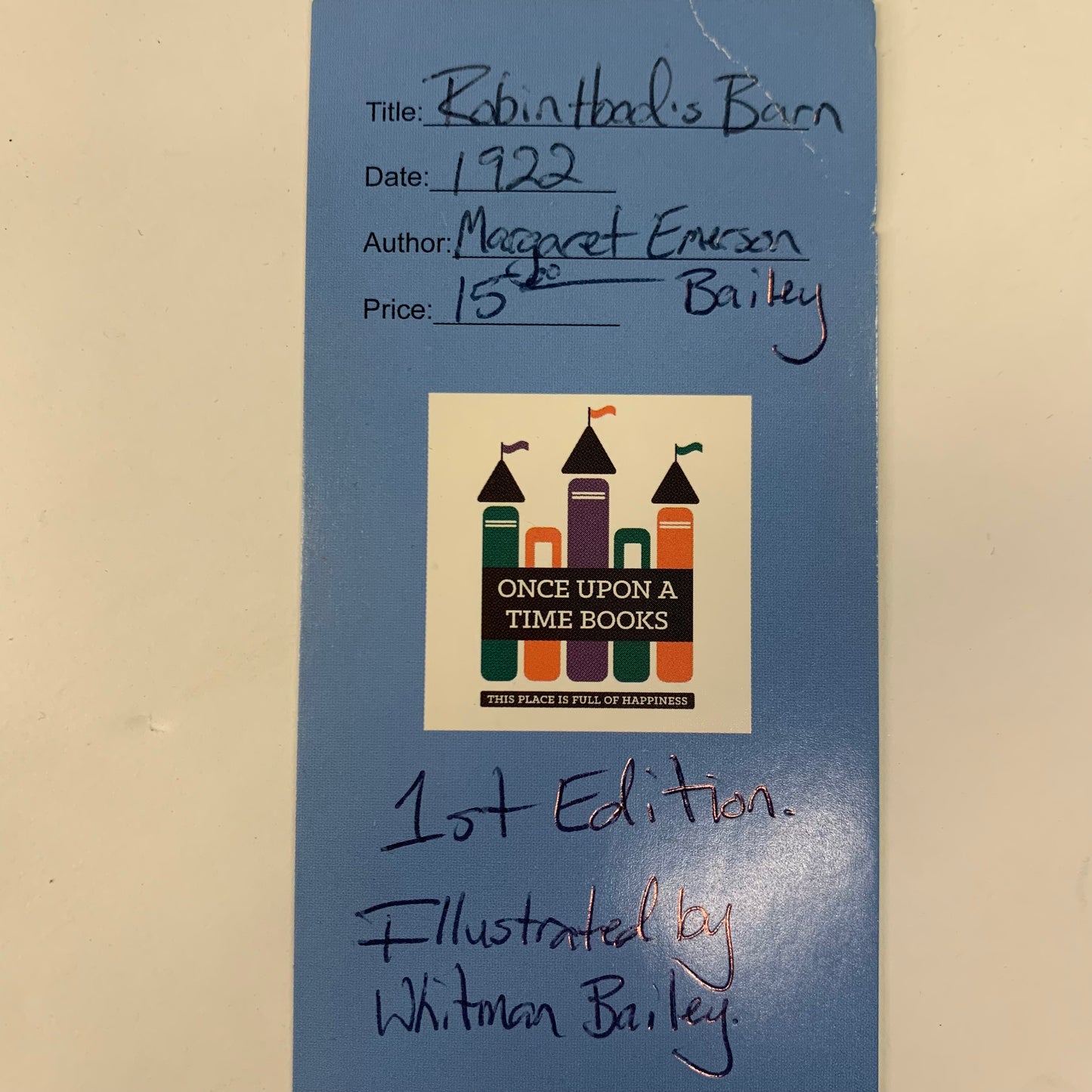 Robin Hood’s Barn - Margaret Emerson Bailey - 1st Edition - Illustrated by Whitman Bailey - 1922