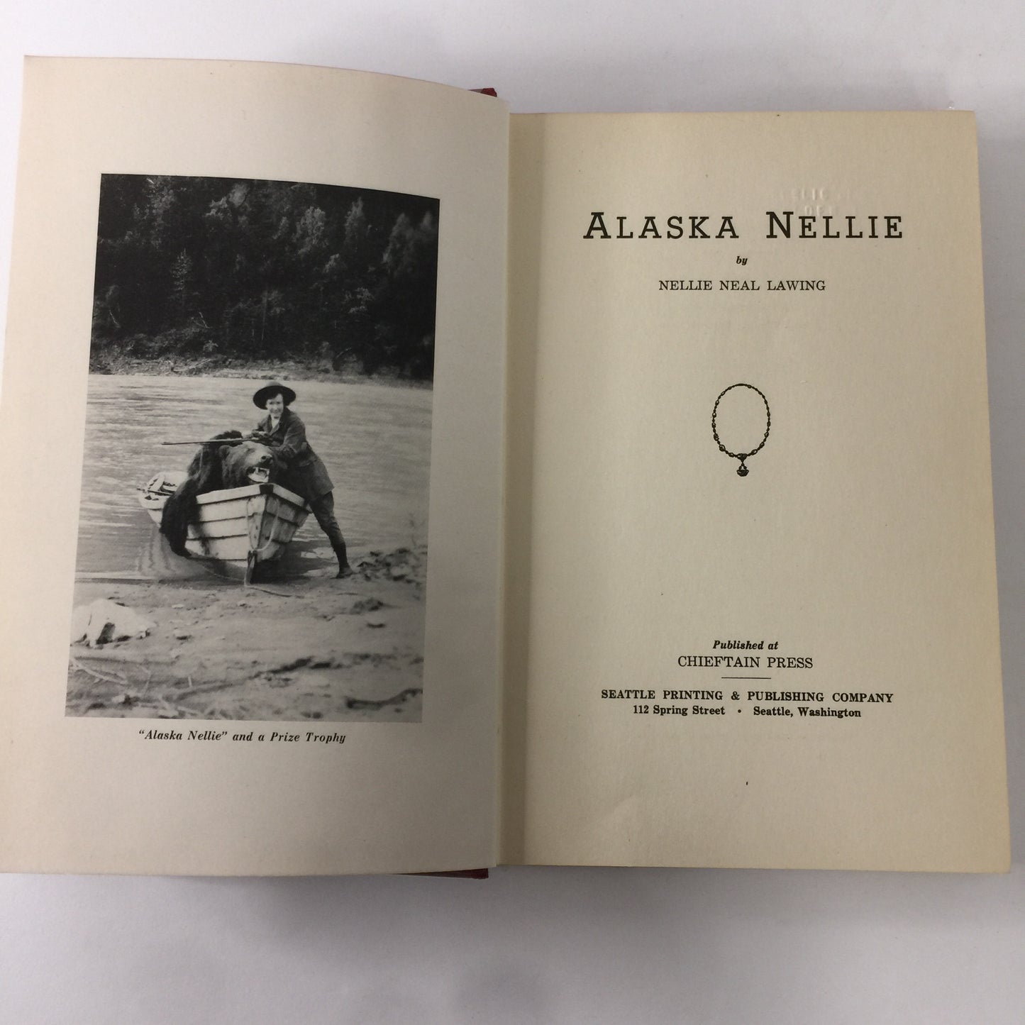 Alaska Nellie - Nellie Neal Lawing - 2nd Printing - Inscribed - 1940