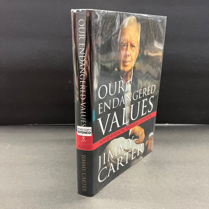 Our Endangered Values - Jimmy Carter - 1st Edition - Signed - 2005