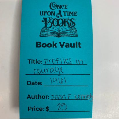 Profiles In Courage - John F. Kennedy - 1961
