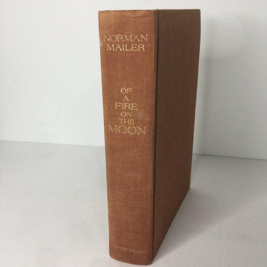 Of A Fire On The Moon - Norman Mailer - 1st Edition - 1970