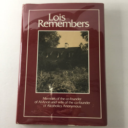 Lois Remembers - Lois W. - Inscribed - 1987