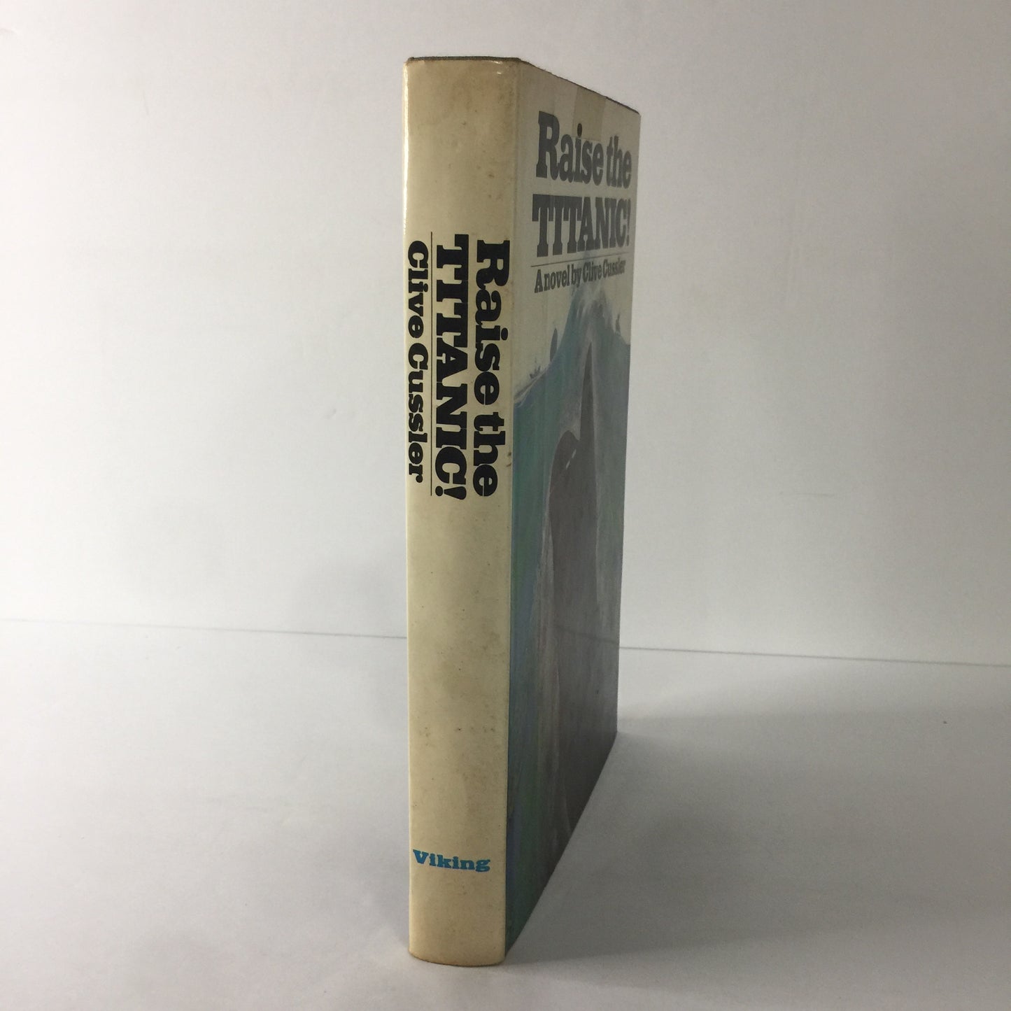 Raise the Titanic! - Clive Cussler - 1st Edition - 1976