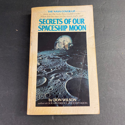 Secrets of Our Spaceship Moon - Don Wilson - Scarce - 1979