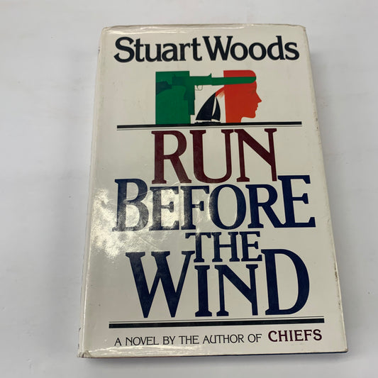 Run Before the Wind - Stuart Woods - 1st Edition - 1983