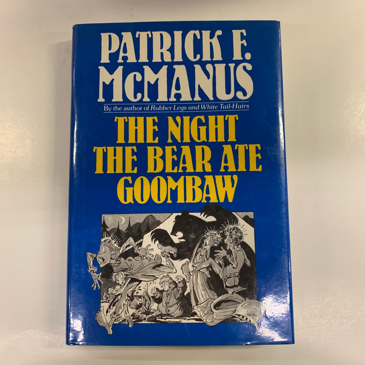 The Night the Bear Ate Goombaw - Patrick F. McManus - First Edition - Signed - 1989