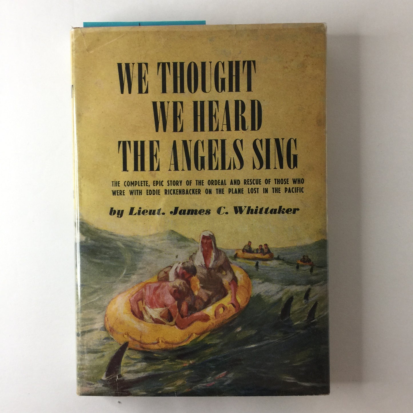 We Thought We Heard the Angels Sing - James Whittaker - Signed