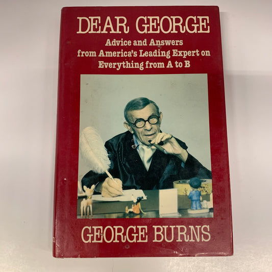 Dear George - George Burns - Signed - First Edition - 1983