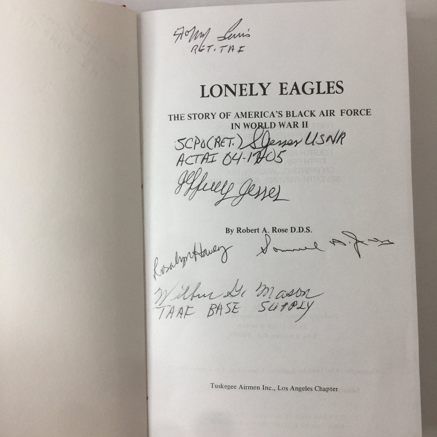 Lonely Eagles - Robert A. Rose - Signed 9x - 1999