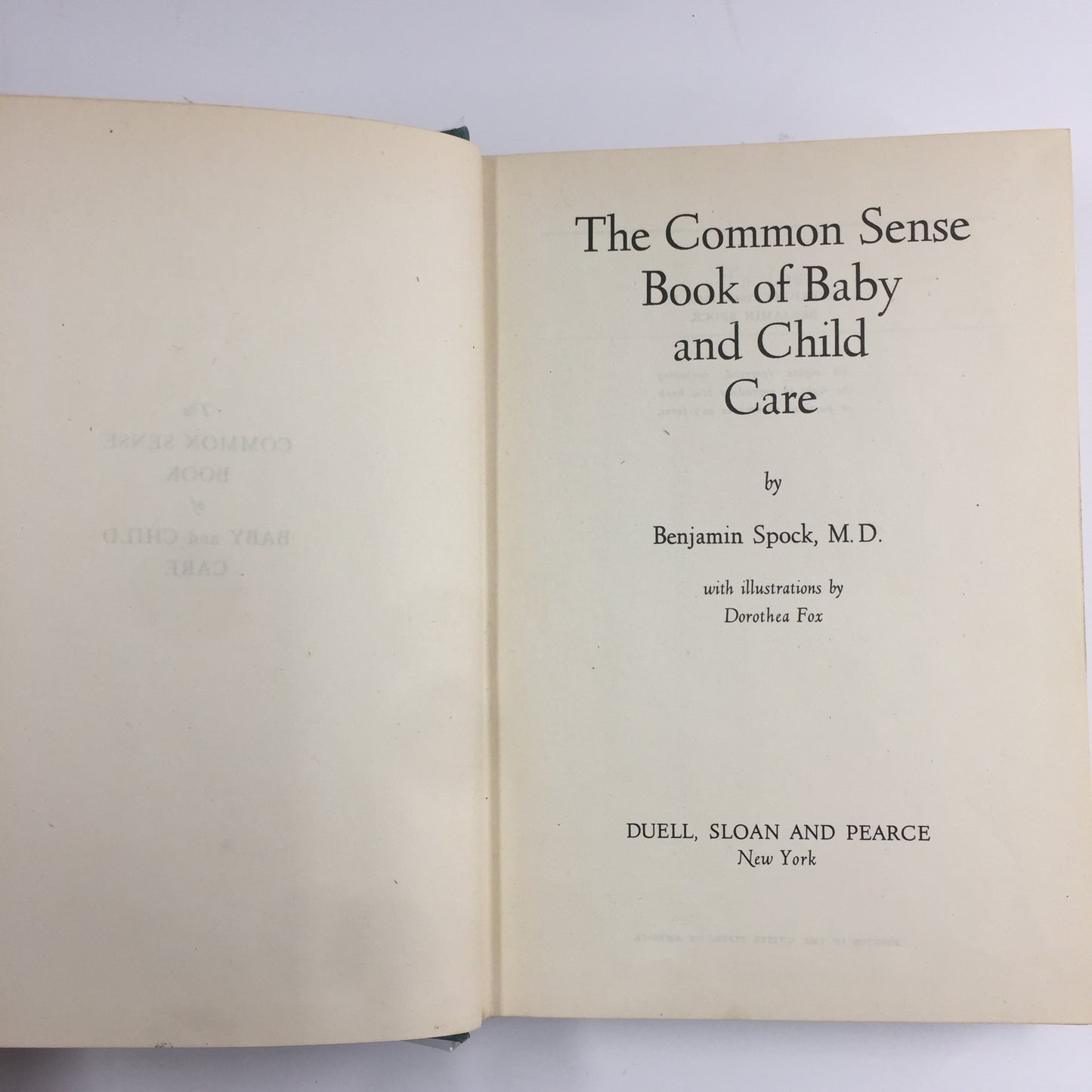 The Common Sense Book of Baby and Child Care - Benjamin Spock - 1945-1946