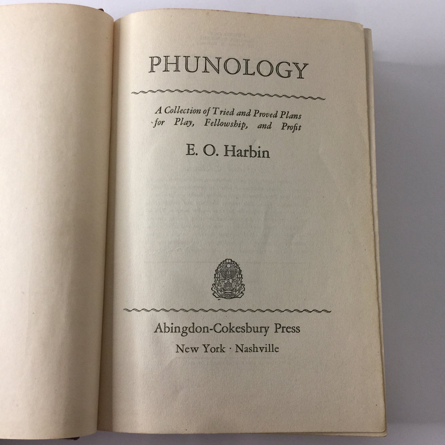 Phunology - E. O. Harbin - 1st Edition - 1923