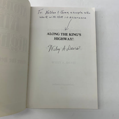 Along the King’s Highway - Wiley A. Davis - Inscribed - 1998