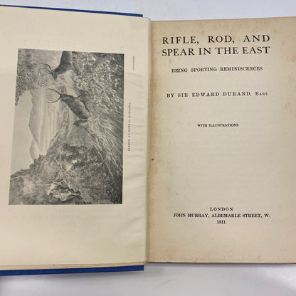 Rifle, Rod, and Spear in the East - Sir Edward Durand - 1911