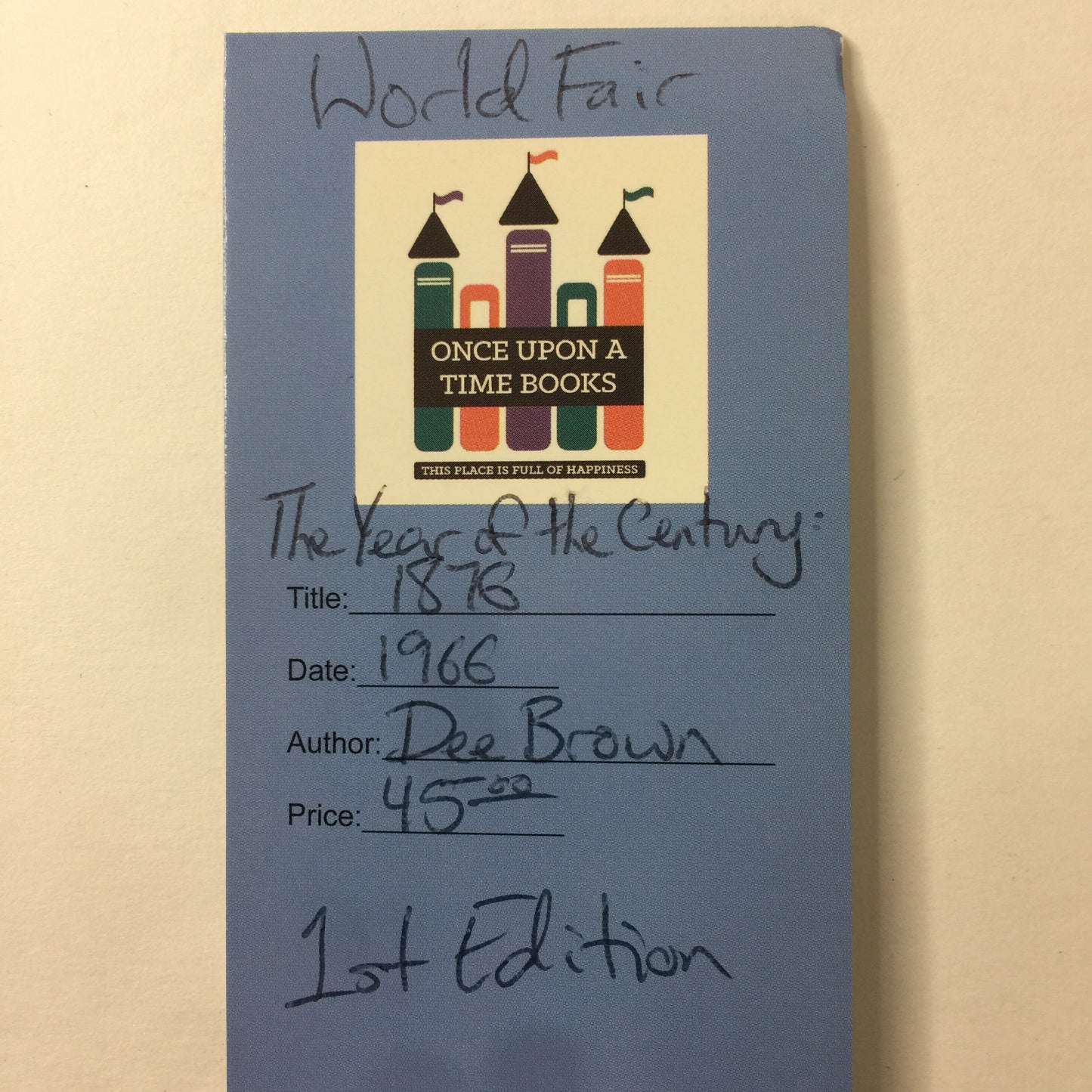 The Year of The Century: 1876 - Dee Brown - World Fair - 1st Edition - 1966