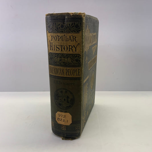 Popular History of the Mexican People - Hubert Howe Bancroft - 1887