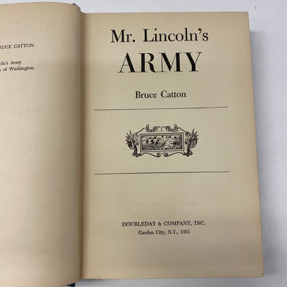 Mr. Lincoln’s Army - Bruce Canton - Signed - 1953