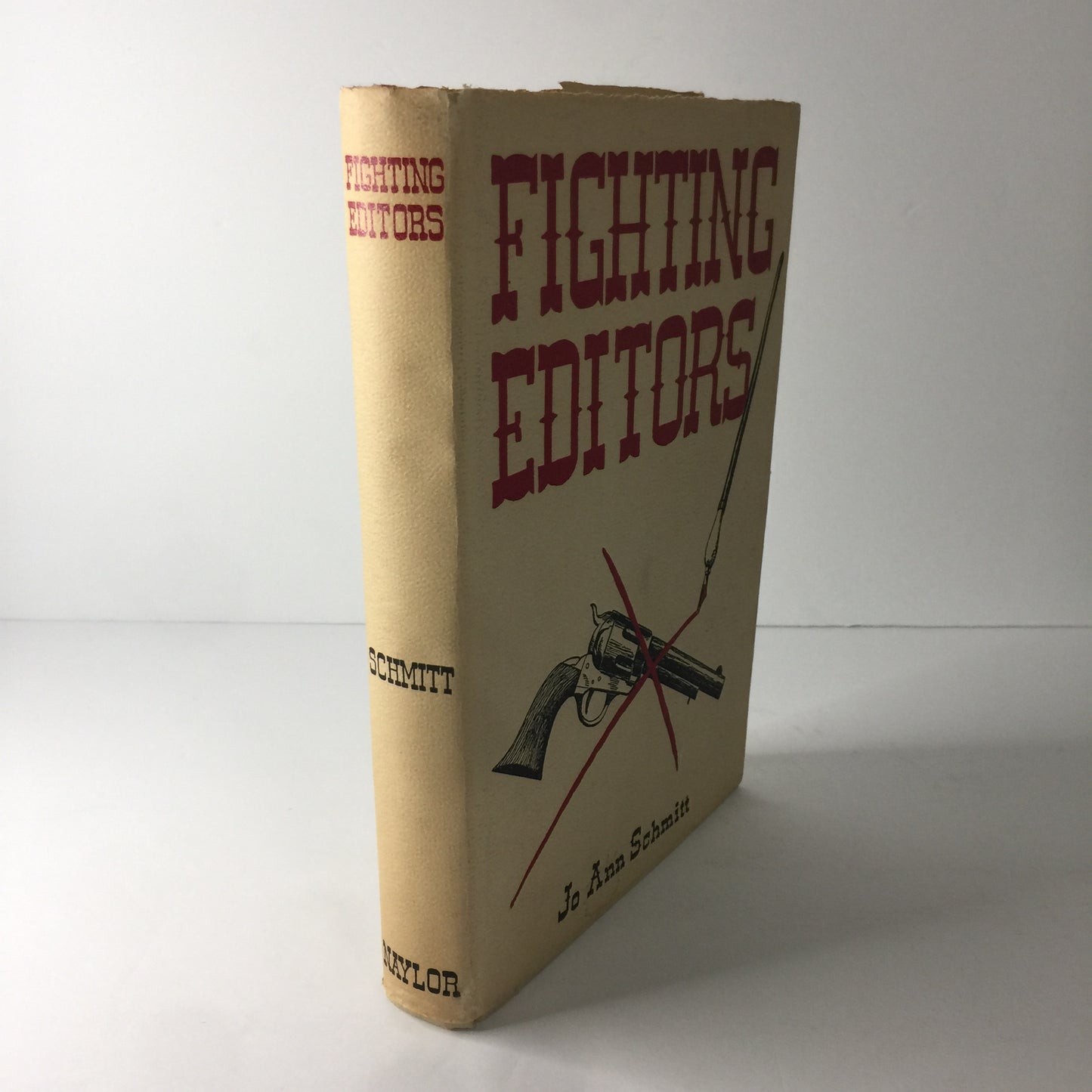 Fighting Editors - Jo Ann Schmitt - 1st Edition - 1958