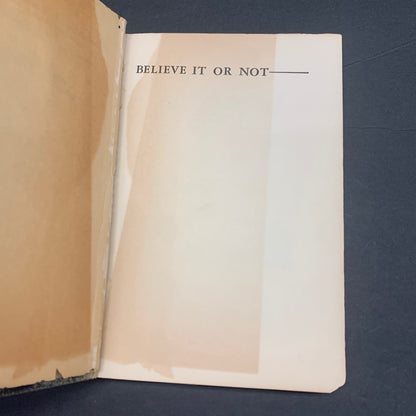 Ripley’s Believe it or Not! - Robert L. Ripley - 1930