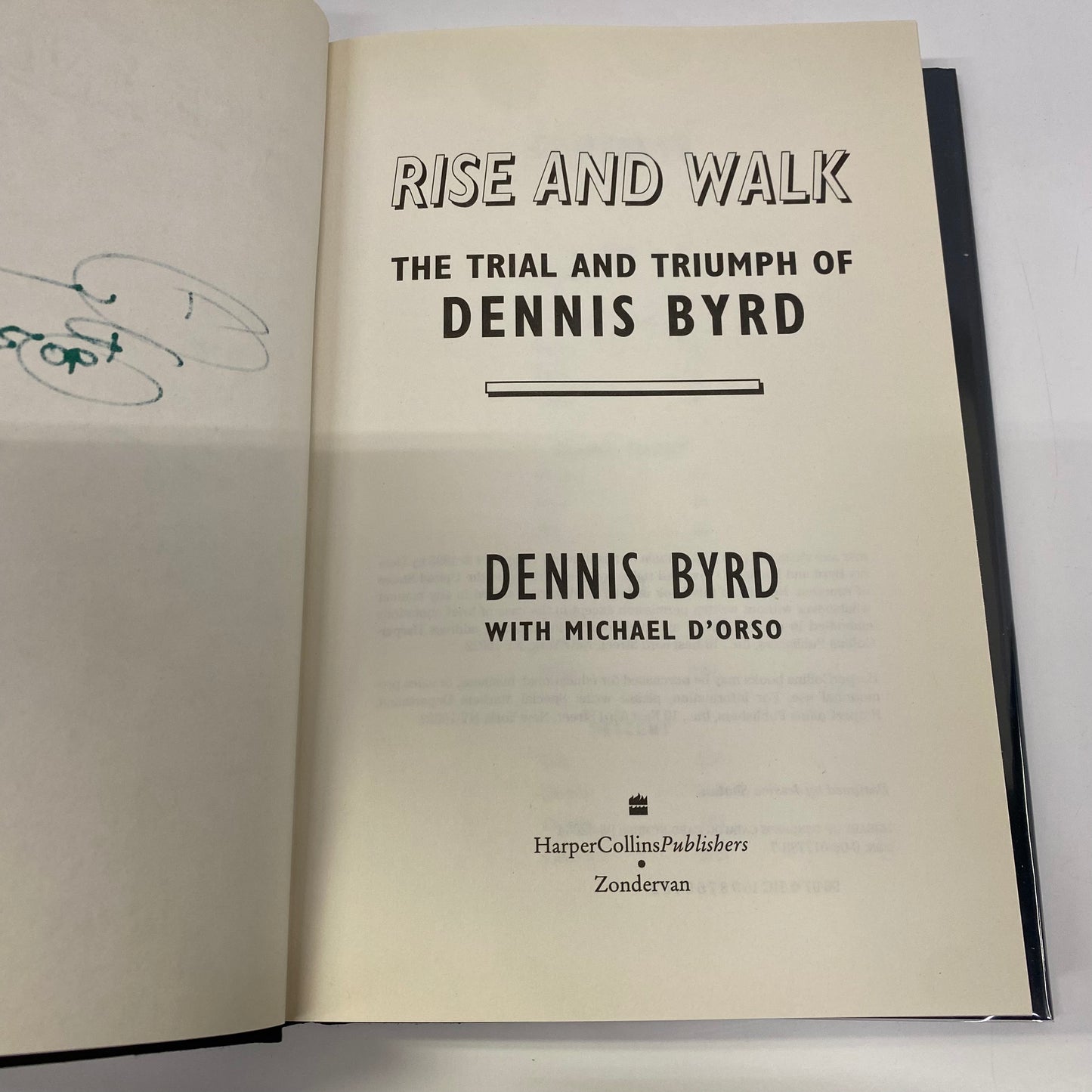 Rise and Walk - Dennis Byrd - Signed - 1st Edition - 1993