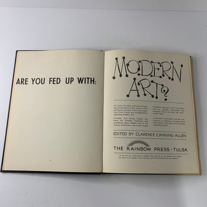 Are You Fed Up with Modern Art - Clarence Allen - Rainbow Press Tulsa - 1952