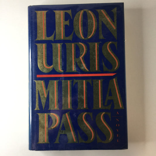 Mitla Pass - Leon Uris - 1st Edition - 1988