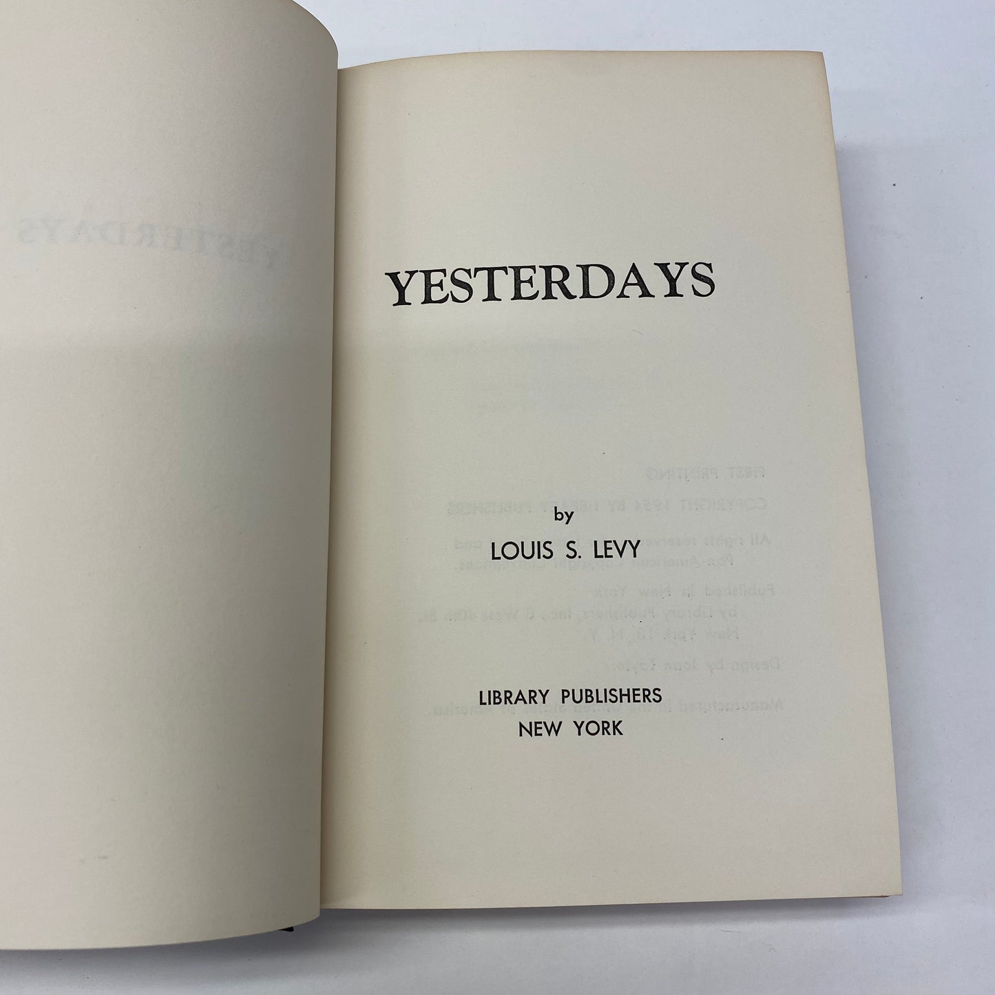 Yesterdays - Louis S. Levy - 1st Edition - 1934