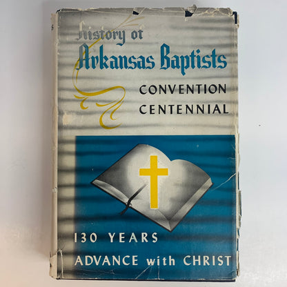 History of Arkansas Baptists - J. S. Rogers - 1948