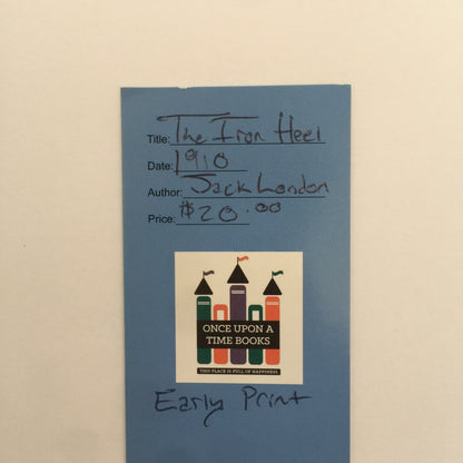 The Iron Heel - Jack London - Early Print - 1910