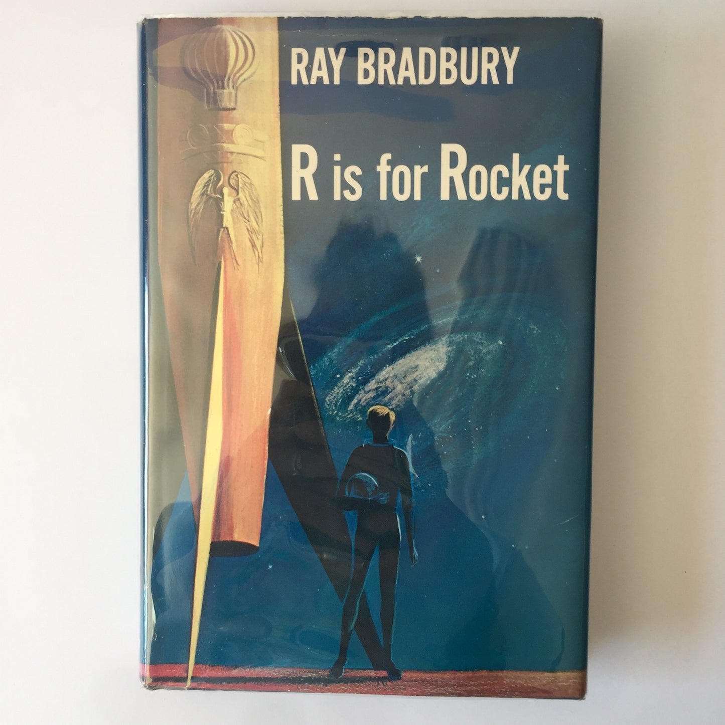 R is for Rocket - Ray Bradbury - 1st Edition - 1962