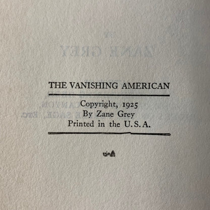 The Vanishing American - Zane Grey - Reprint - 1925