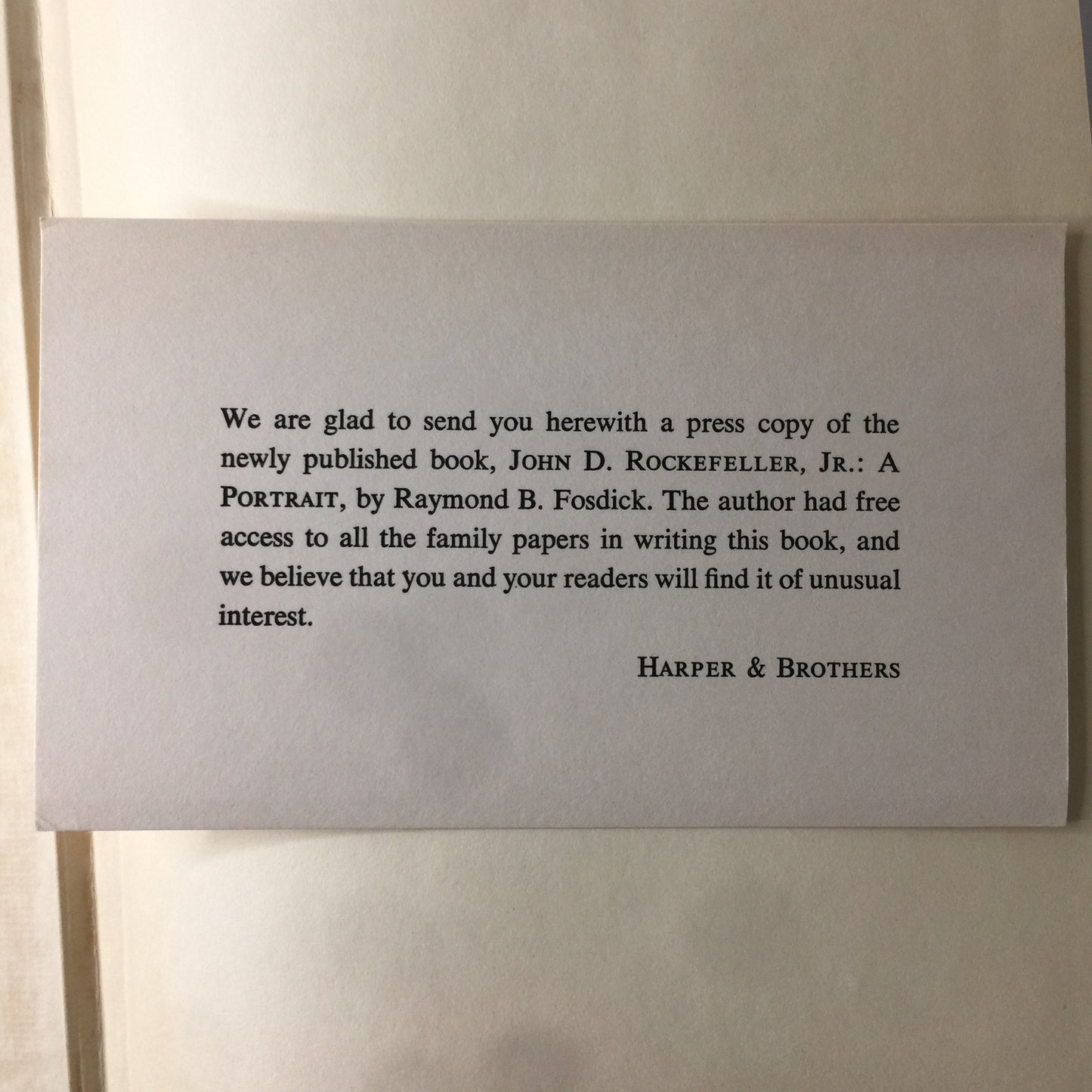 John D. Rockefeller, Jr.: A Portrait - Raymond B. Fosdick - Note From Publisher Included - 1956