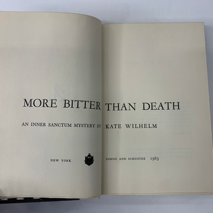 More Bitter Than Death - Kate Wilhelm - 1st Edition - 1963