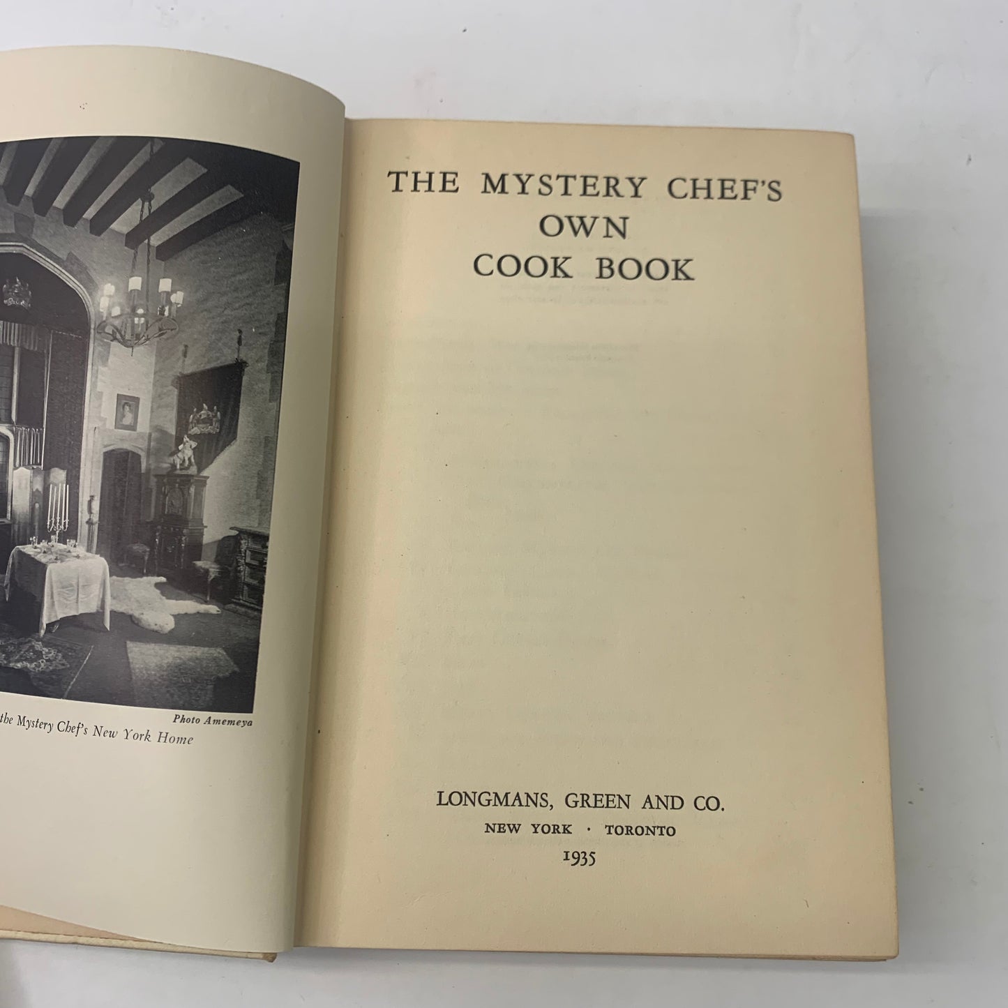 The Mystery Chef’s Own Cook Book - Longmans, Green and Co. - 2nd Print - 1935