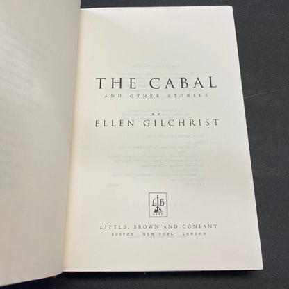 The Cabal and Other Stories - Ellen Gilchrist - 1st Edition - 2000