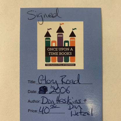 Glory Road - Don Haskins and Dan Wetzel - Signed - 2006