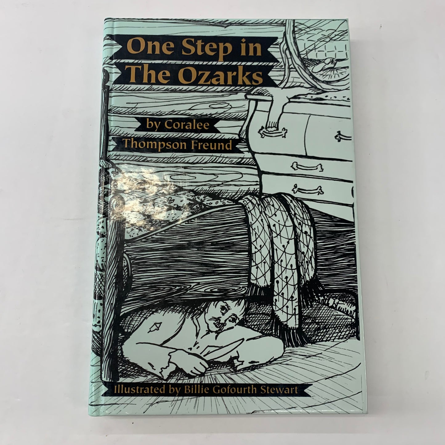 One Step in the Ozarks - Coralee Freund - Signed - 2001