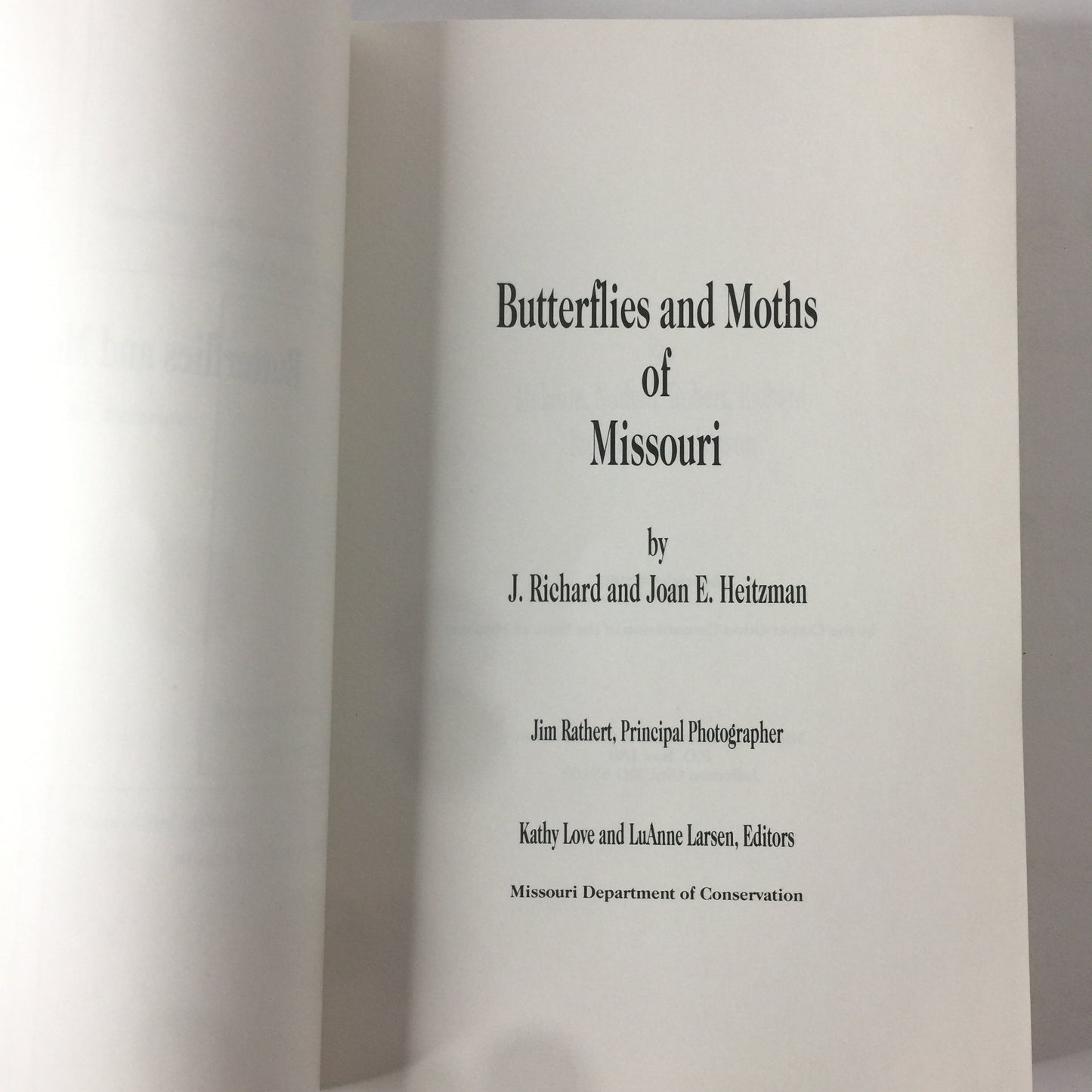 Butterflies and Moths of Missouri - J. Richard and Joan Heitzman - 1987