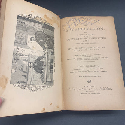 The Spy of the Rebellion - Allan Pinkerton - 1st Edition - 1883