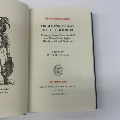 From Mexican Days to the Gold Rush - Doyle B. Nunis Jr. - 1993