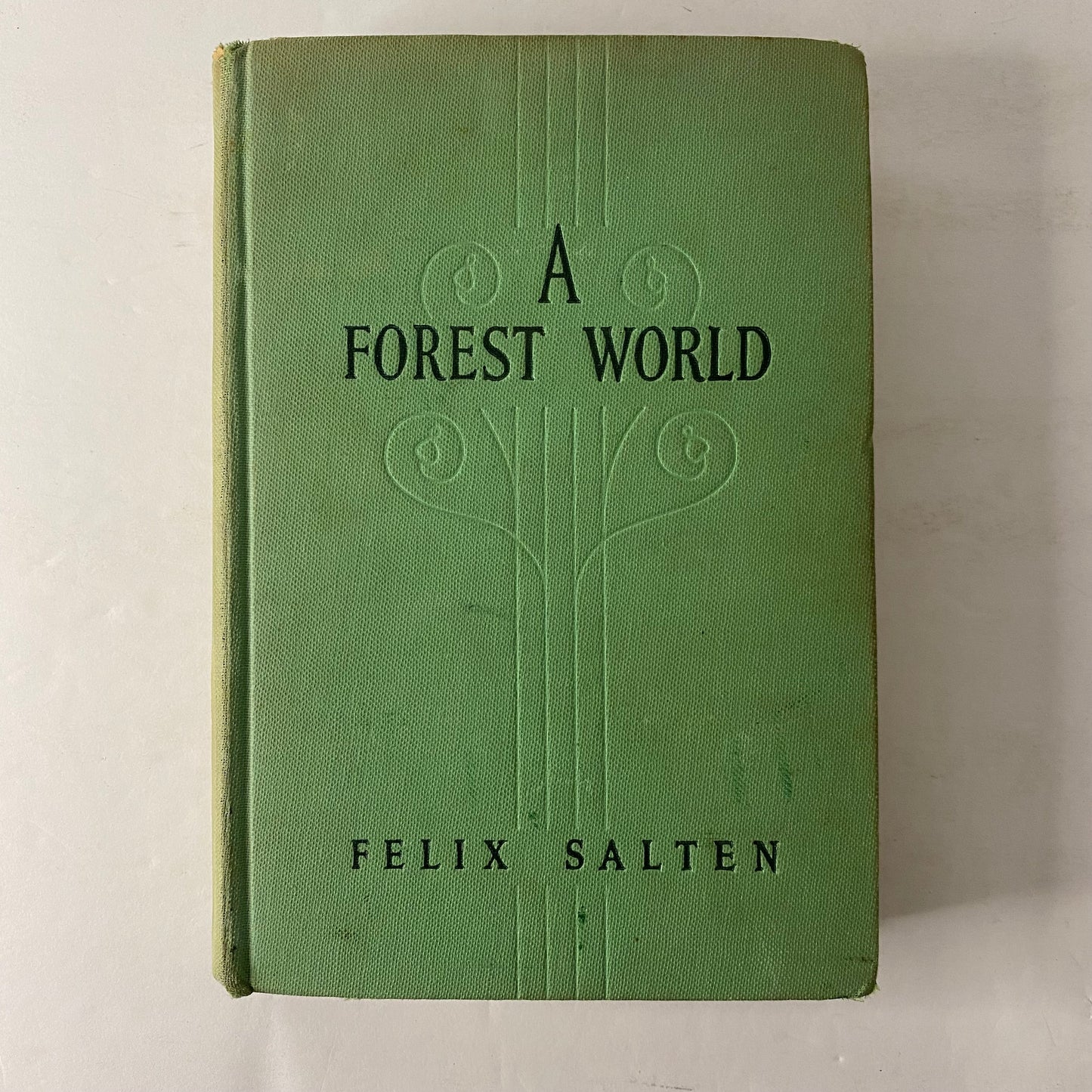 A Forest World - Felix Salten - 1st Thus - 1942