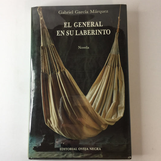 The General in his Labyrinth - Gabriel Garcia Marquez - Apparent 1st Edition - In Spanish - 1989